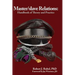 Master/Slave Relations: Handbook of Theory and Practice