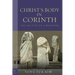 Christ's Body in Corinth: The Politics of a Metaphor