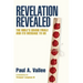Revelation Revealed: The Bible's Grand Finale and its Message to Us.