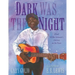 Dark Was the Night: Blind Willie Johnson's Journey to the Stars