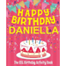 Happy Birthday Daniella - The Big Birthday Activity Book: Personalized Children's Activity Book