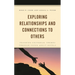 Exploring Relationships and Connections to Others: Teaching Universal Themes Through Young Adult Novels