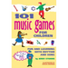 101 Music Games for Children: Fun and Learning with Rhythm and Song