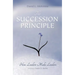 The Succession Principle: How Leaders Make Leaders