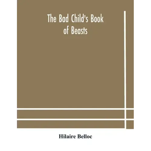 The bad child's book of beasts