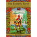 The Esoteric Tarot: Ancient Sources Rediscovered in Hermeticism and Cabalah