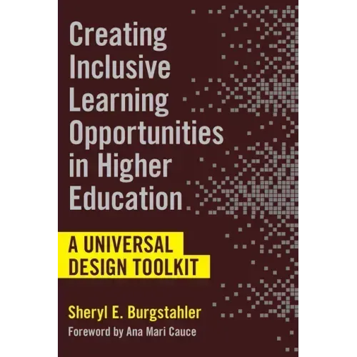 Creating Inclusive Learning Opportunities in Higher Education: A Universal Design Toolkit