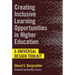 Creating Inclusive Learning Opportunities in Higher Education: A Universal Design Toolkit