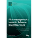 Pharmacogenetics to Avoid Adverse Drug Reactions
