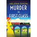 Murder in First Class: A completely unputdownable cozy murder mystery