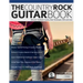 The Country Rock Guitar Book: Discover Authentic Country Rock Techniques, Riffs and Licks