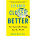 Clearer, Closer, Better: How Successful People See the World