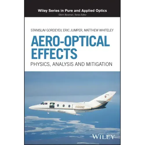 Aero-Optical Effects: Physics, Analysis and Mitigation