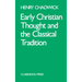 Early Christian Thought and the Classical Tradition