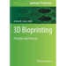 3D Bioprinting: Principles and Protocols
