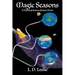 Magic Seasons: A Mystical Science Fiction Novel