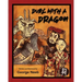 Duel With A Dragon