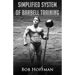 Bob Hoffman's Simplified System of Barbell Training: (Original Version, Restored)