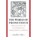 The World of Prometheus: The Politics of Punishing in Democratic Athens