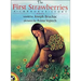 The First Strawberries: A Cherokee Story