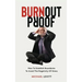 Burnout Proof