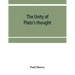 The unity of Plato's thought