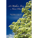 A Mother's Love Never Dies: True Stories in Poetic Form with Spiritual Emphasis
