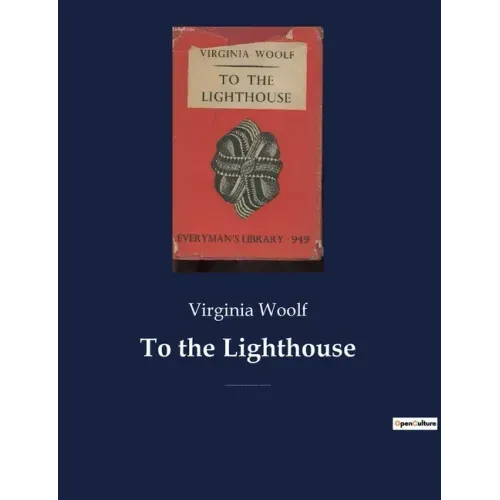 To the Lighthouse: A 1927 novel by Virginia Woolf centered on the Ramsay family and their visits to the Isle of Skye in Scotland between 1910 and 1920