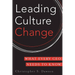 Leading Culture Change: What Every CEO Needs to Know