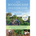 The Woodchip Handbook: A Complete Guide for Farmers, Gardeners and Landscapers
