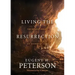 Living the Resurrection: The Risen Christ in Everyday Life