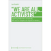 »We Are All Activists«: Exploring Solidarities in Activism By, with and for Refugees and Migrants in Hamburg
