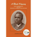 A Black Odyssey: John Lewis Waller and the Promise of American Life, 1878-1900