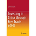Investing in China Through Free Trade Zones