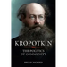 Kropotkin: The Politics of Community