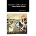 Narrative of the Life of Henry Box Brown