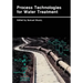 Process Technologies for Water Treatment