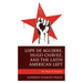 Lope de Aguirre, Hugo Chávez, and the Latin American Left: The Wrath of Liberation