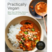 Practically Vegan: More Than 100 Easy, Delicious Vegan Dinners on a Budget: A Cookbook