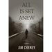 All Is Set Anew