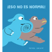 ¡Eso No Es Normal!