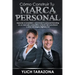 Cómo Construir Tu Marca Personal