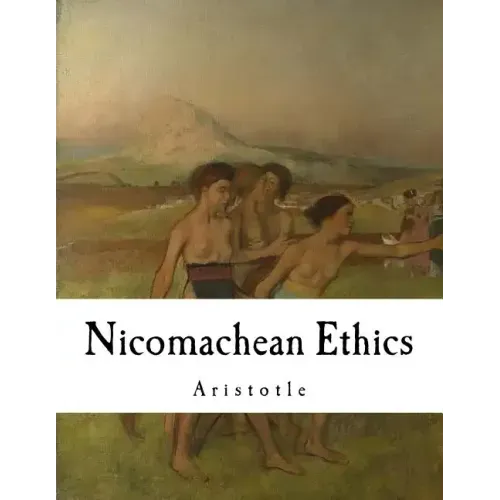 Nicomachean Ethics: Aristotle