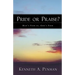 Pride or Praise?