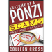 Anatomy of a Ponzi: Scams Past and Present