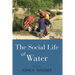 The Social Life of Water