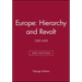 Europe - Hierarchy and Revolt