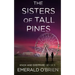 The Sisters of Tall Pines