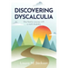 Discovering Dyscalculia: One family's journey with a math disability