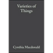 Varieties of Things: Foundations of Contemporary Metaphysics